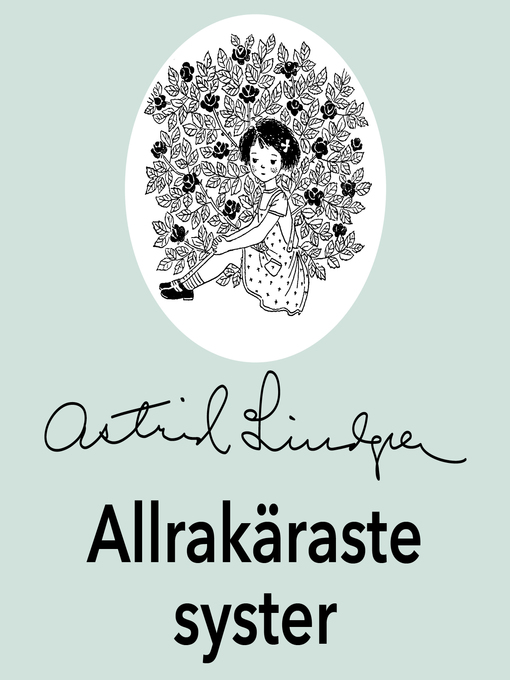 Title details for Allrakäraste syster by Astrid Lindgren - Available
